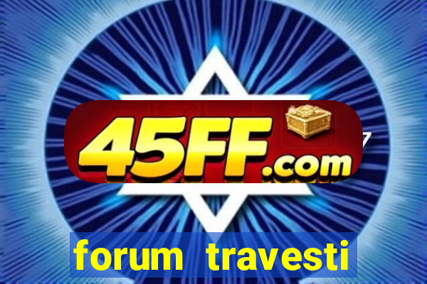forum travesti porto alegre
